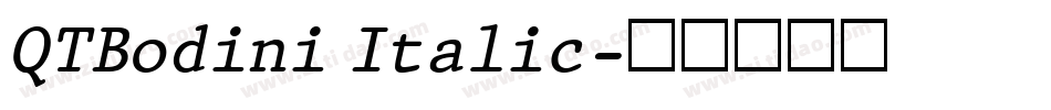 QTBodini Italic字体转换